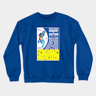 The 2022 15th Annual Concert for Autism flyer t-shirt Crewneck Sweatshirt